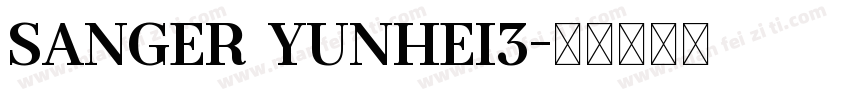 Sanger yunhei3字体转换